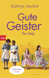 Gute Geister - Kathryn Stockett - E-Book