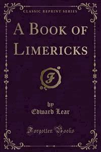 A Book of Limericks - Edward Lear - E-Book
