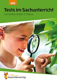 Übungsheft mit Tests im Sachunterricht 3. Klasse - Andrea Guckel - E-Book