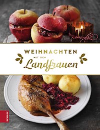 Weihnachten mit den Landfrauen - Die Landfrauen - E-Book