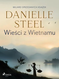 Wieści z Wietnamu - Danielle Steel - E-Book
