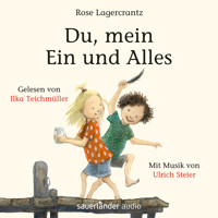 Du, mein Ein und Alles (Ungekürzte Lesung) - Rose Lagercrantz - Hörbuch