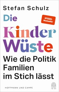 Die Kinderwüste - Stefan Schulz - E-Book
