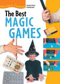 The Best Magic Games - Annalisa Strada - E-Book