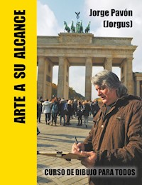 Arte a su alcance - Jorge Pavón - E-Book