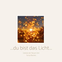 Du bist das Licht - Sonja Backes - E-Book