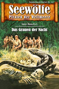 Seewölfe - Piraten der Weltmeere 727 - Sean Beaufort - E-Book
