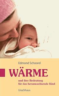 Wärme - Edmond Schoorel - E-Book