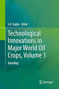 Technological Innovations in Major World Oil Crops, Volume 1 -  - E-Book
