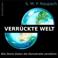 Verrückte Welt - Sebastian Raupach - E-Book