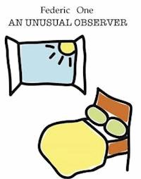 An unusual observer - Federic One - E-Book