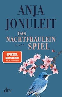 Das Nachtfräuleinspiel - Anja Jonuleit - E-Book
