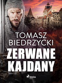 Zerwane kajdany - Tomasz Biedrzycki - E-Book