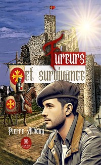 Fureurs et survivance - Pierre Albouy - E-Book