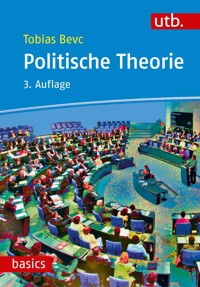Politische Theorie - Tobias Bevc - E-Book