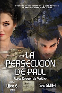 La persecución de Paul - S.E. Smith - E-Book