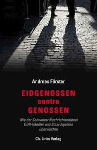 Eidgenossen contra Genossen - Andreas Förster - E-Book