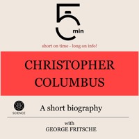 Christopher Columbus: A short biography - 5 Minutes - Hörbuch
