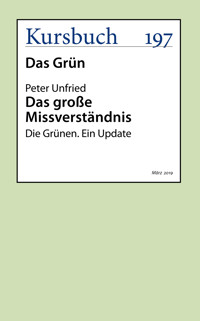 Das große Missverständnis - Peter Unfried - E-Book