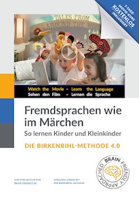 Fremdsprachen wie im Märchen - Birkenbihl 4.0 - Emil Brunner - E-Book