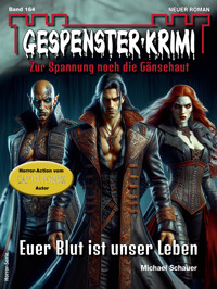 Gespenster-Krimi 164 - Michael Schauer - E-Book