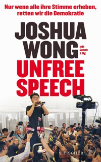 Unfree Speech - Joshua Wong - E-Book