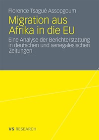 Migration aus Afrika in die EU - Florence Tsagué Assopgoum - E-Book