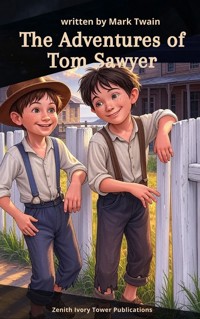 The Adventures of Tom Sawyer - Mark Twain - E-Book