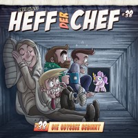 Heff der Chef, Folge 38: Die Odyssee beginnt (ungekürzt) - Aikaterini Maria Schlösser - Hörbuch