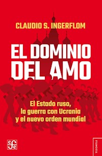 El dominio del amo - Claudio Ingerflom - E-Book