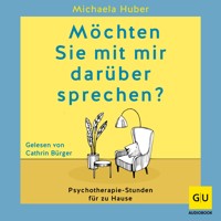Möchten Sie mit mir darüber sprechen? - Michaela Huber - E-Book + Hörbuch