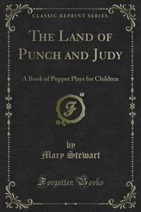 The Land of Punch and Judy - Mary Stewart - E-Book