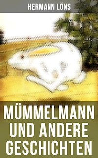 Mümmelmann und andere Geschichten - Hermann Löns - E-Book