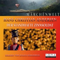 Der standhafte Zinnsoldat - Hans Christian Andersen - Hörbuch