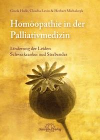 Homöopathie in der Palliativmedizin - Gisela Holle - E-Book