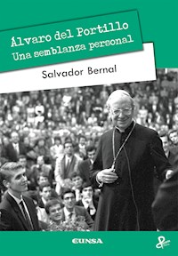 Álvaro del Portillo - Salvador Bernal - E-Book