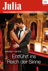 Entführt ins Reich der Sinne - Maisey Yates - E-Book