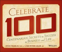 Celebrate 100 - Steve Franklin - E-Book