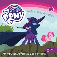 Folge 17: Ein Lieblingstier für Rainbow Dash / Rainbow Dash, die Retterin (Das Original Hörspiel zur TV-Serie) - Angela Strunck - Hörbuch