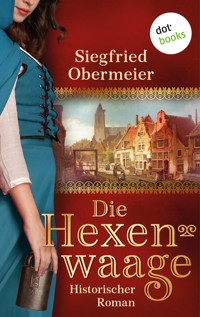 Die Hexenwaage - Siegfried Obermeier - E-Book