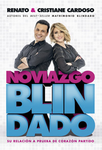 Noviazgo Blindado - Renato Cardoso - E-Book