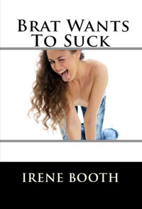 Brat's Beast Orgy:Taboo Erotica - Irene Booth - E-Book