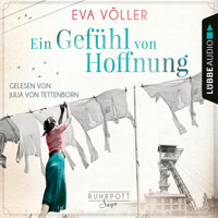 Ein Gefühl von Hoffnung - Die Ruhrpott-Saga, Band 2 (Gekürzt) - Eva Völler - Hörbuch