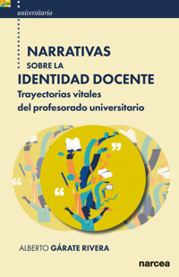 Narrativas sobre la identidad docente - Alberto Gárate Rivera - E-Book