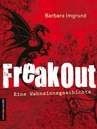 FreakOut - Barbara Imgrund - E-Book