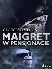 Maigret w pensjonacie - Georges Simenon - E-Book