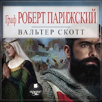 Граф Роберт Парижский - Вальтер Скотт - Hörbuch