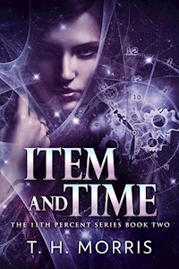 Item and Time - T.H. Morris - E-Book
