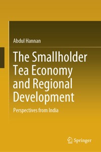 The Smallholder Tea Economy and Regional Development - Abdul Hannan - E-Book