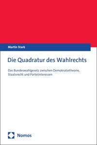 Die Quadratur des Wahlrechts - Martin Stark - E-Book